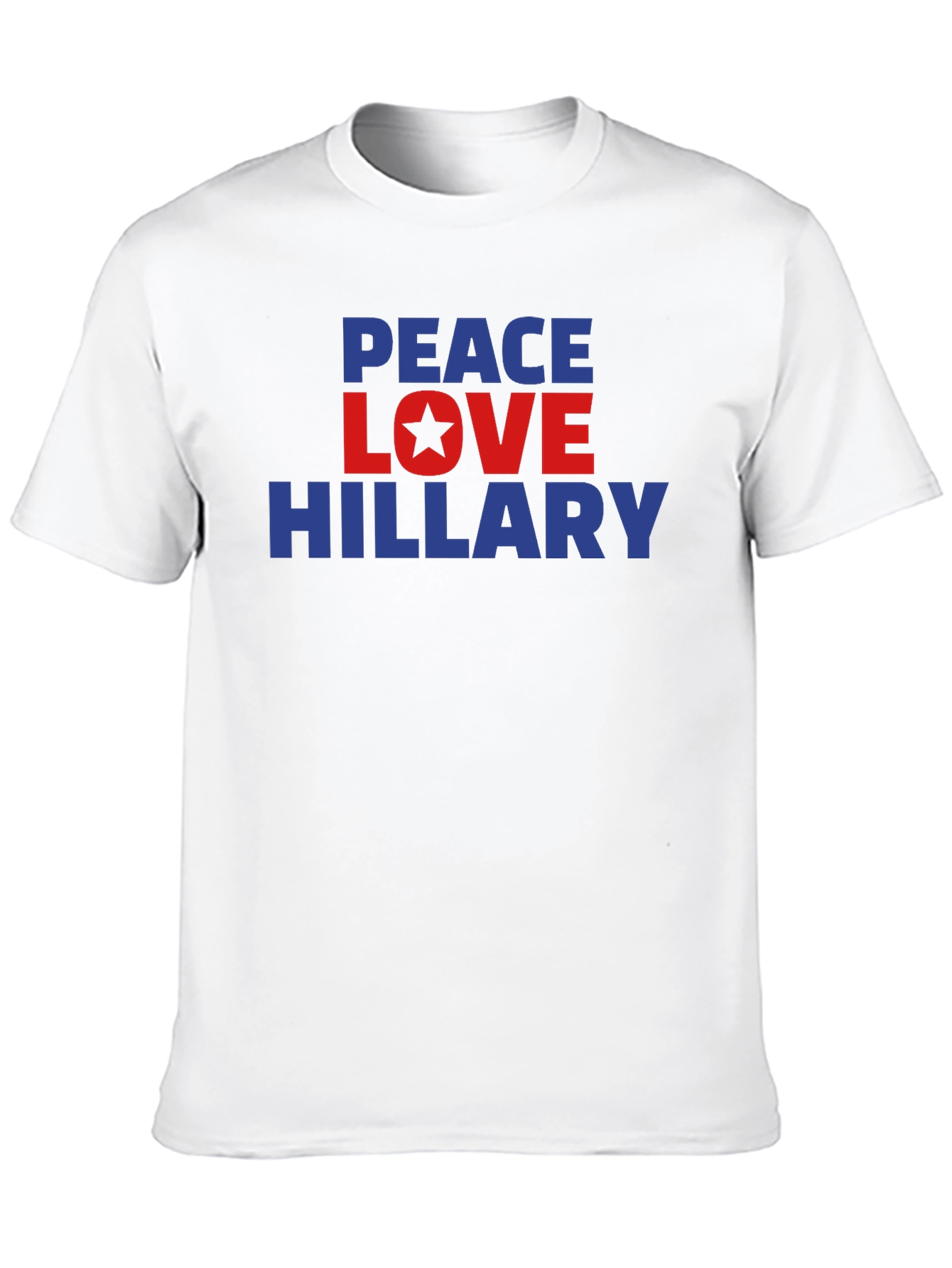 Peace Love Hillary T-Shirt Political Statement Tee