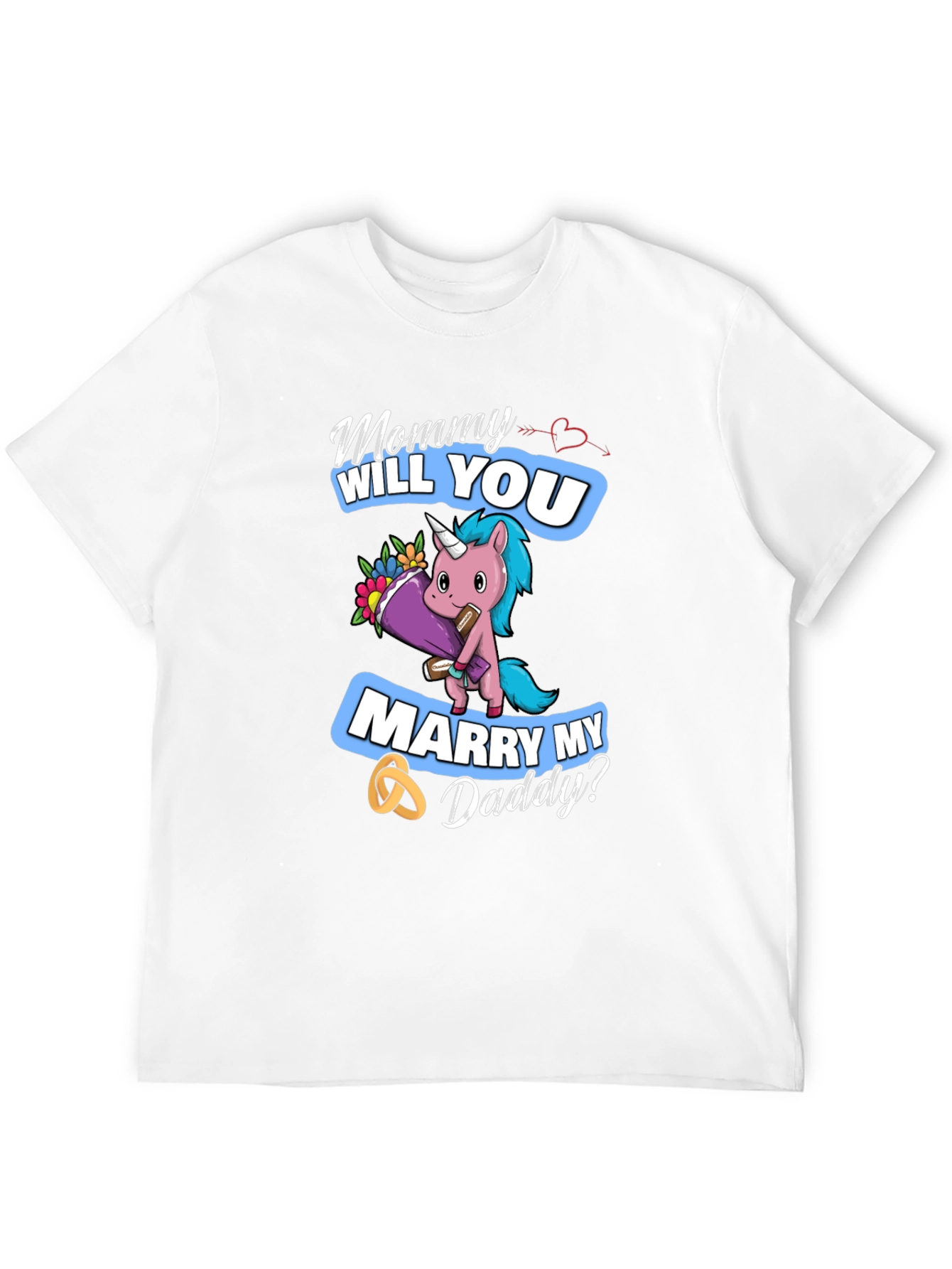 Mommy Will You Marry My Daddy T-Shirt