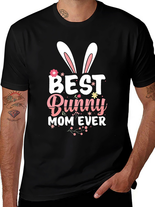 Best Bunny Mom Ever Easter T-Shirt