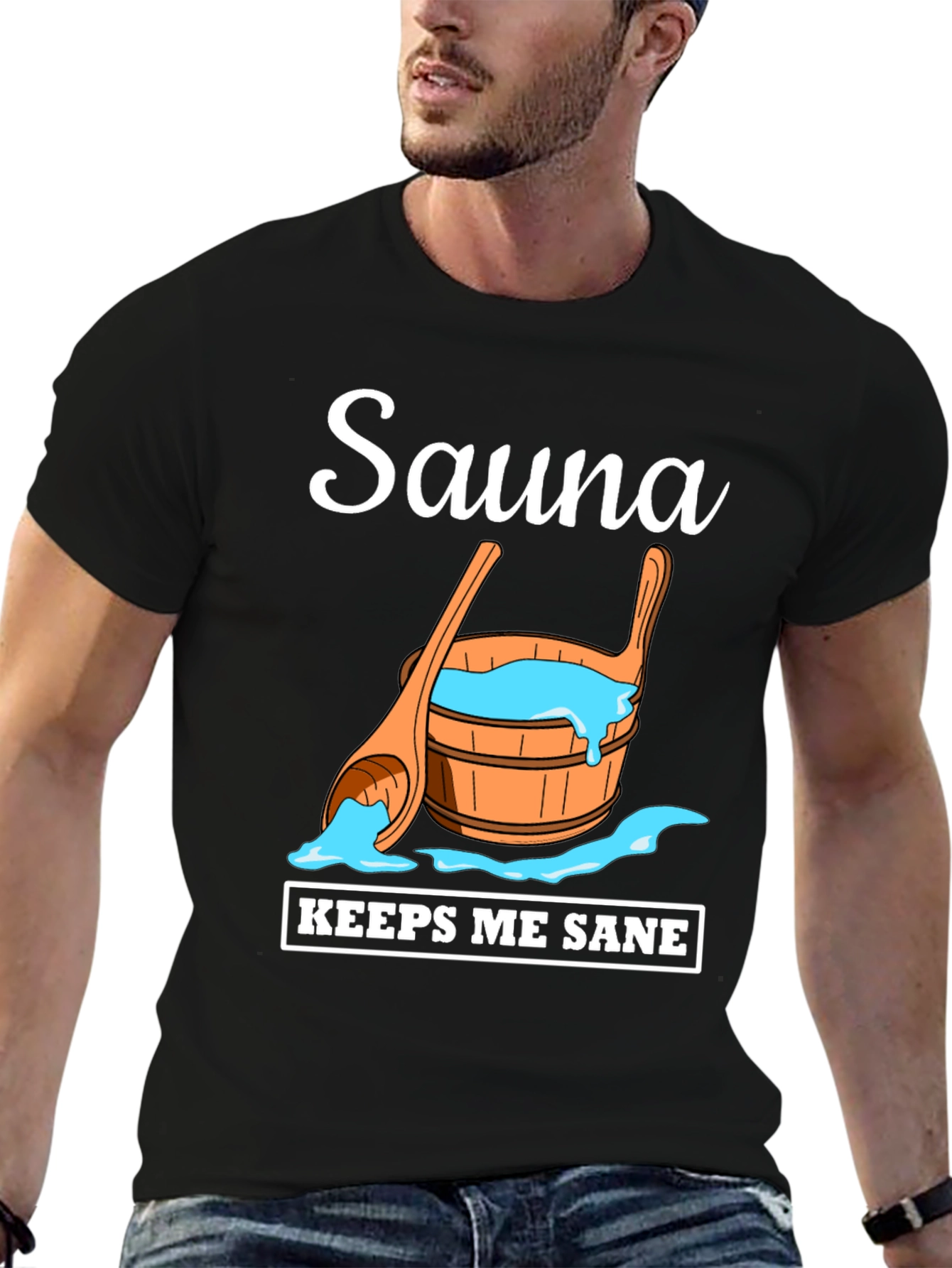 Sauna Keeps Me Sane T-Shirt