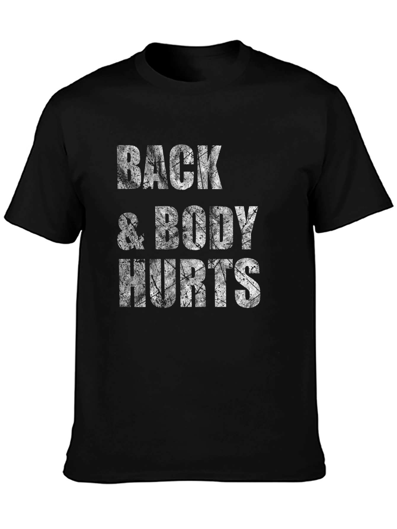 Back & Body Hurts Graphic Tee