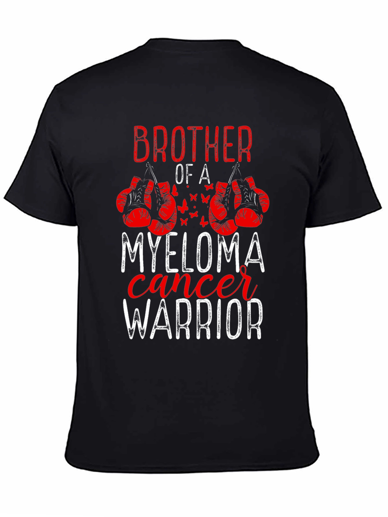 Brother of a Myeloma Cancer Warrior T-Shirt