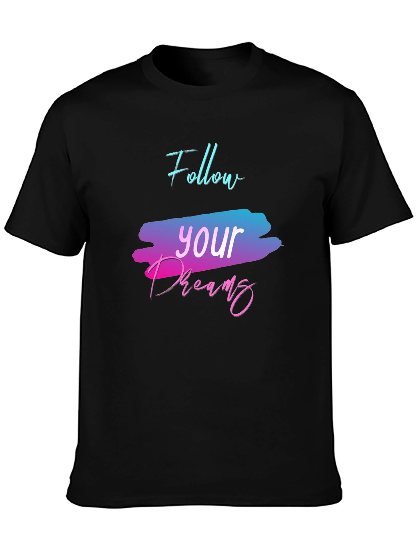 Follow Your Dreams Graphic Tee - Black