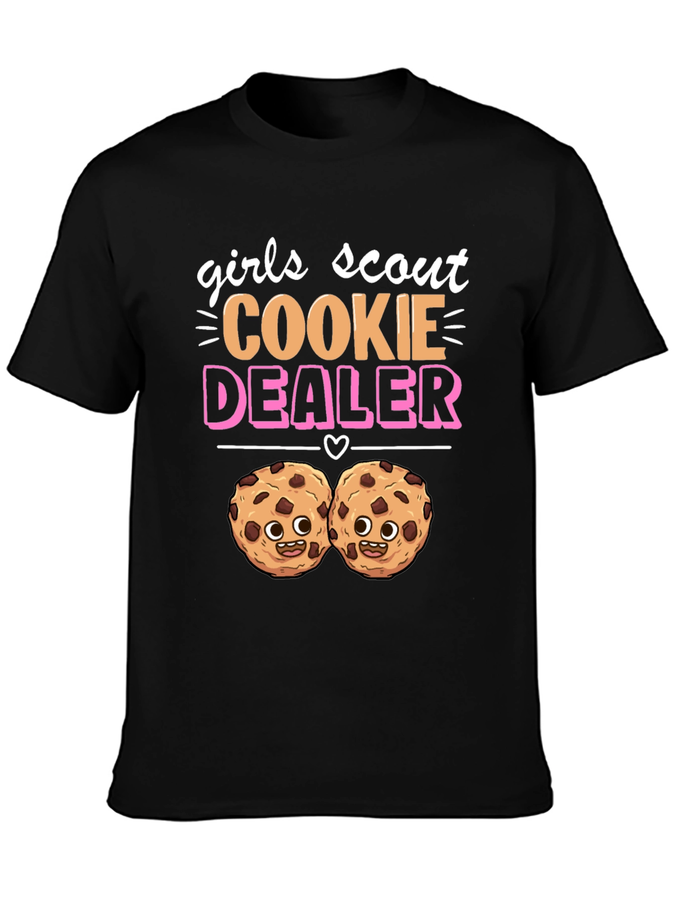 Girls Scout Cookie Dealer T-Shirt Funny Gift