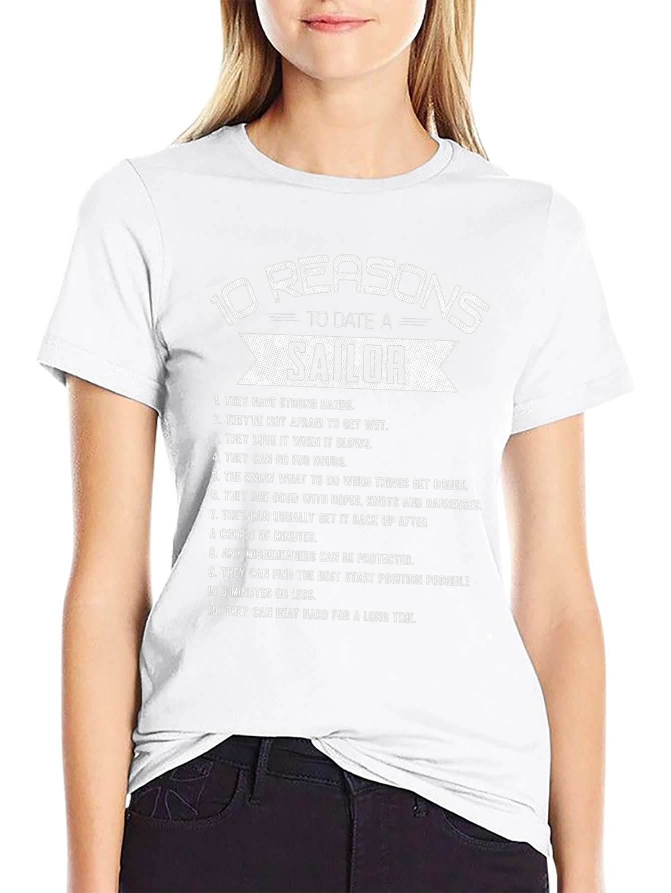 10 Reasons to Date a Sailor Graphic Tee