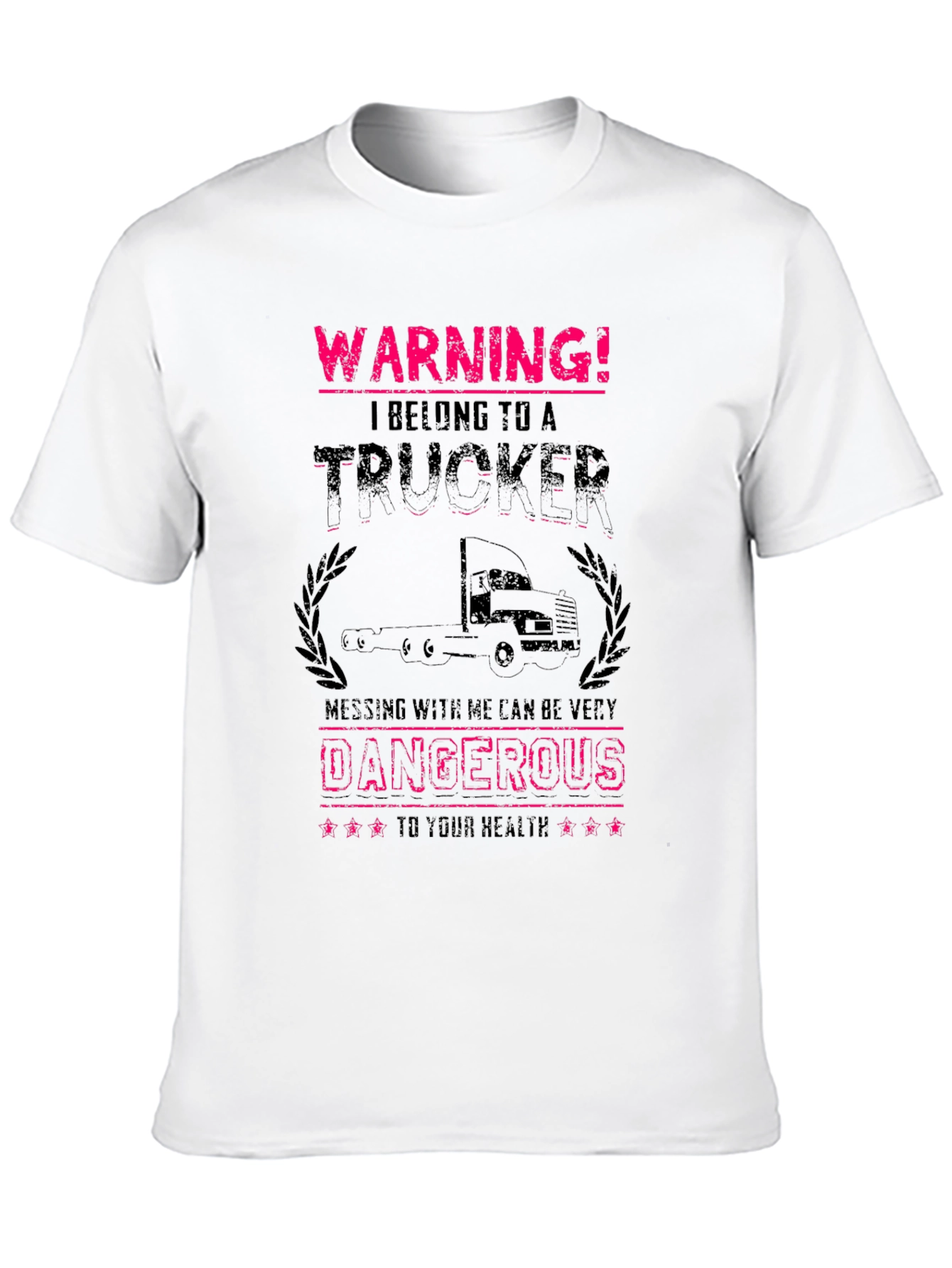 Warning! Trucker T-Shirt