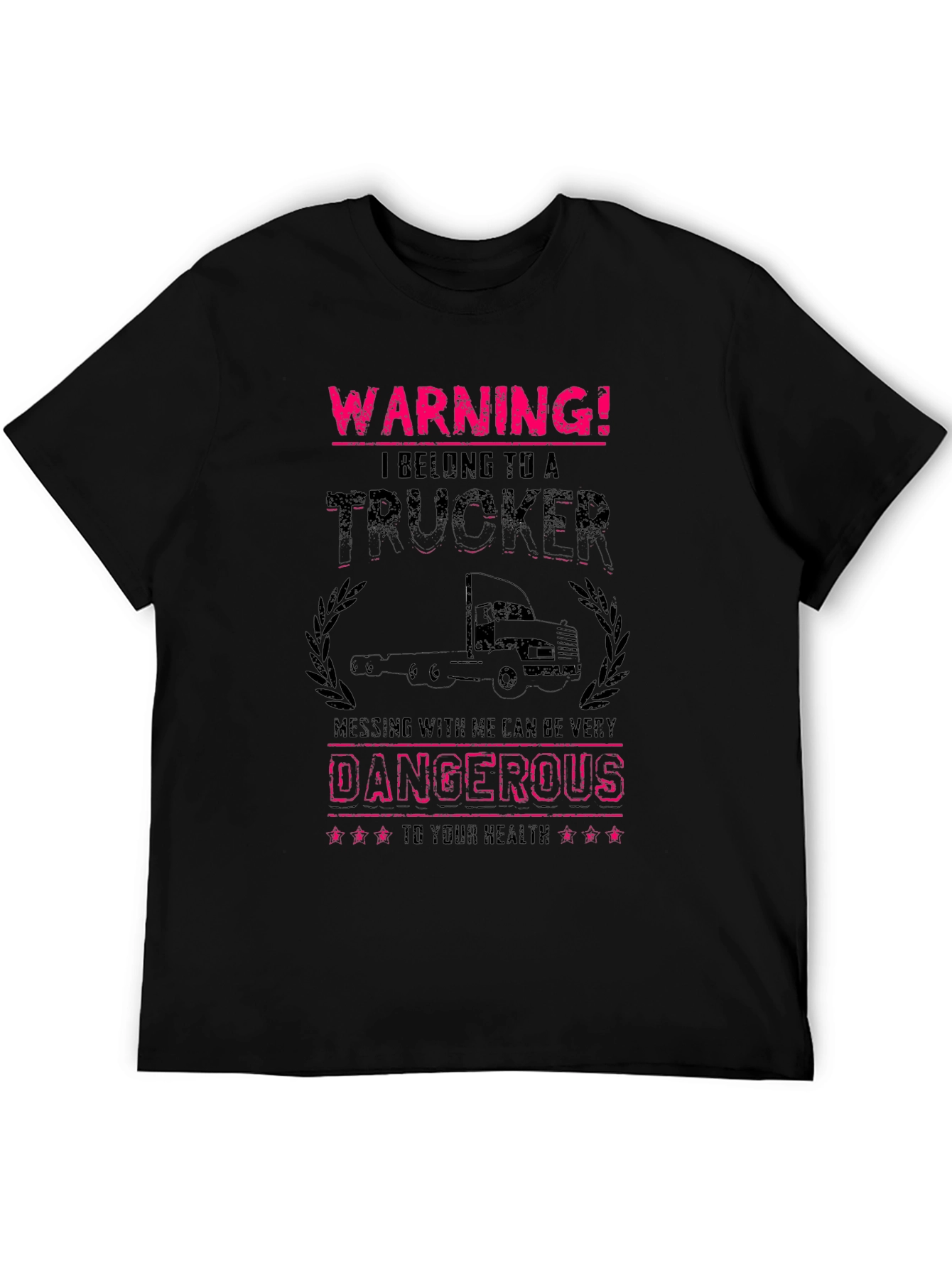 Warning! Trucker T-Shirt