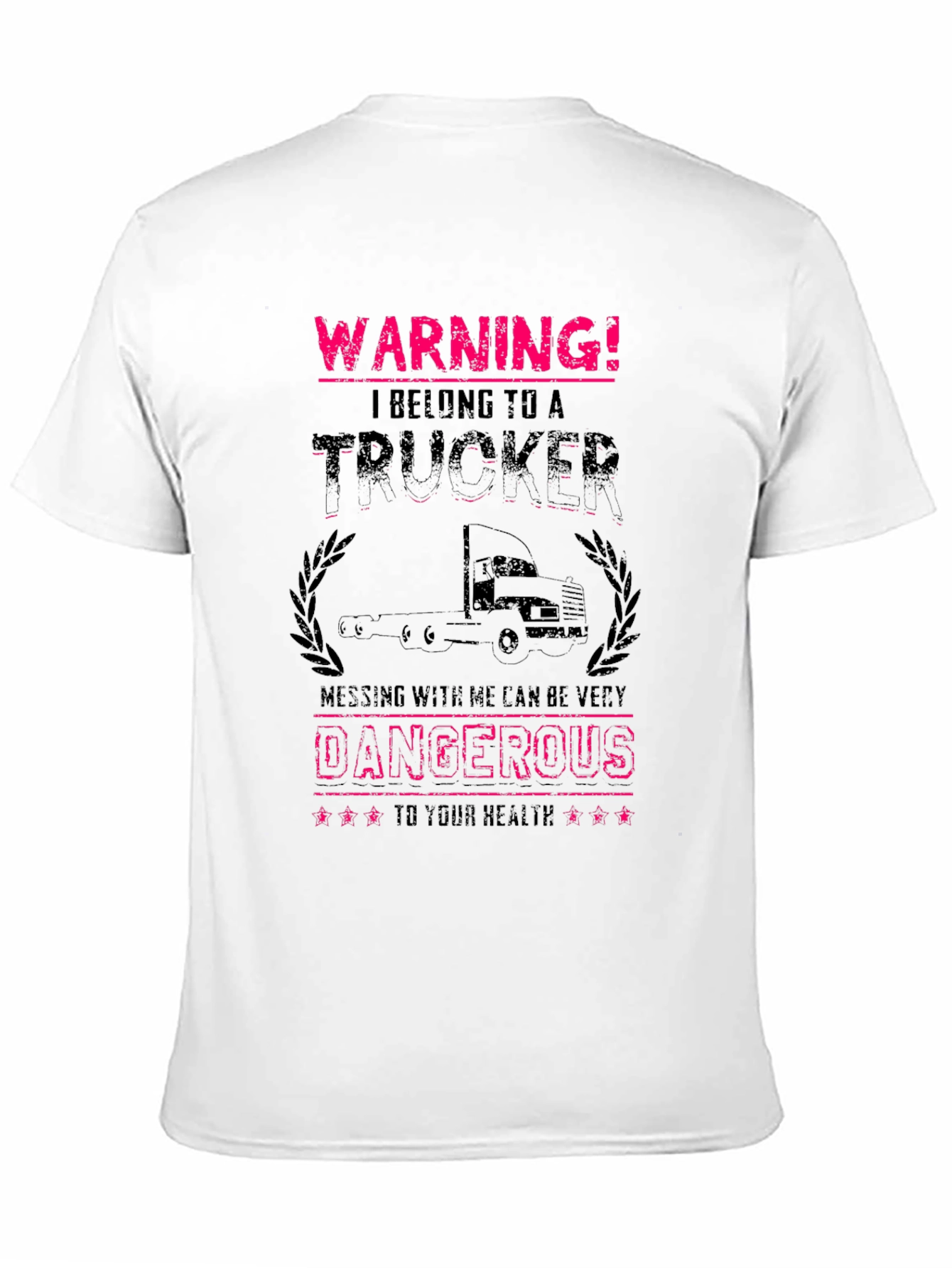 Warning! Trucker T-Shirt