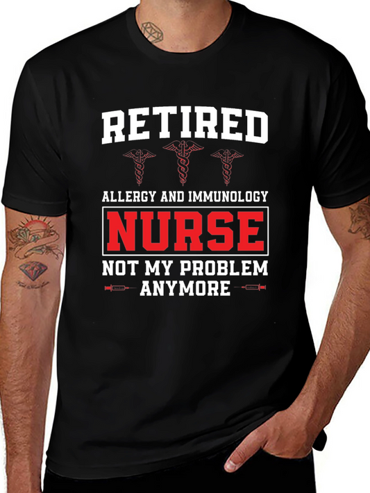 Retired Nurse T-Shirt - Allergy & Immunology