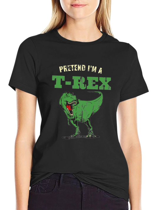 Pretend Im a T-Rex Funny Black T-Shirt