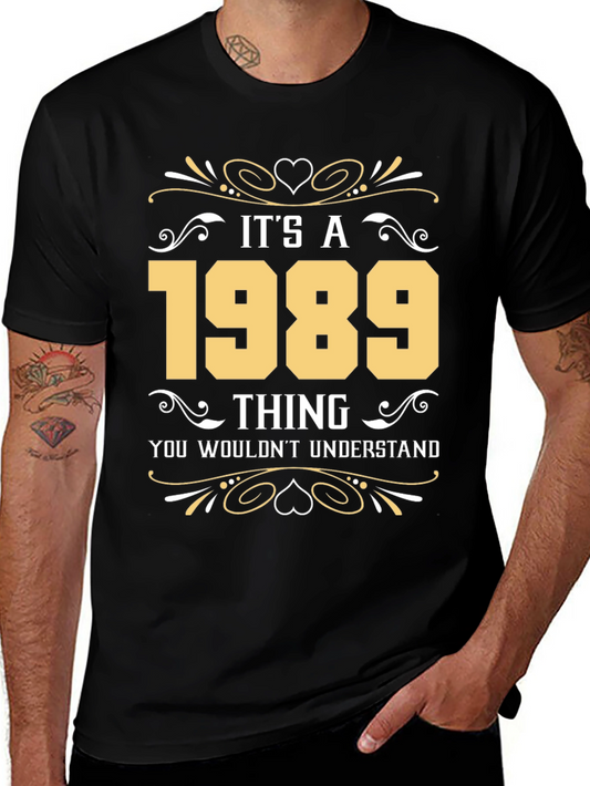 Its a 1989 Thing T-Shirt