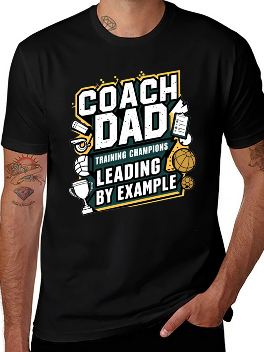 Coach Dad T-Shirt - Training Champions by Example