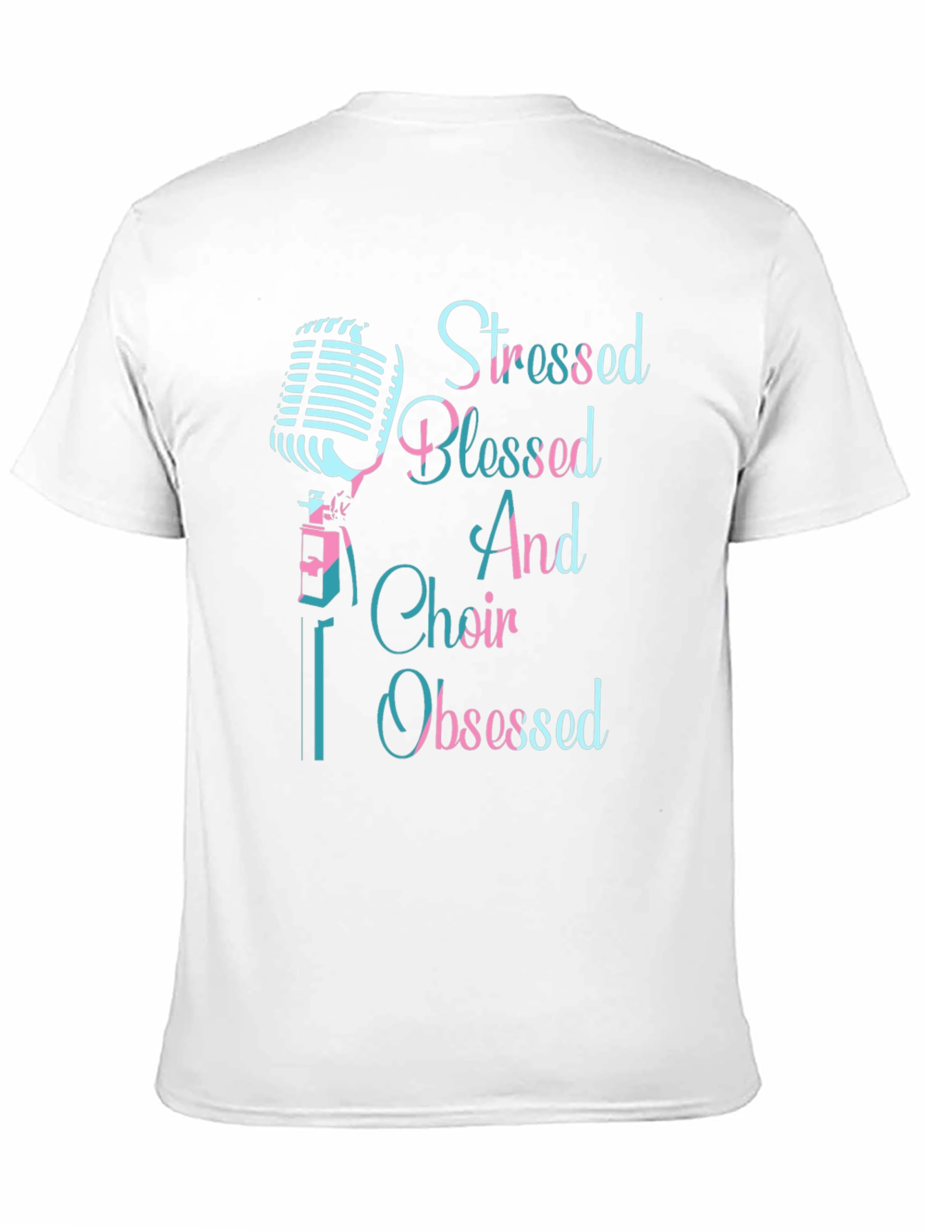 Stressed Blessed Choir Obsessed T-Shirt