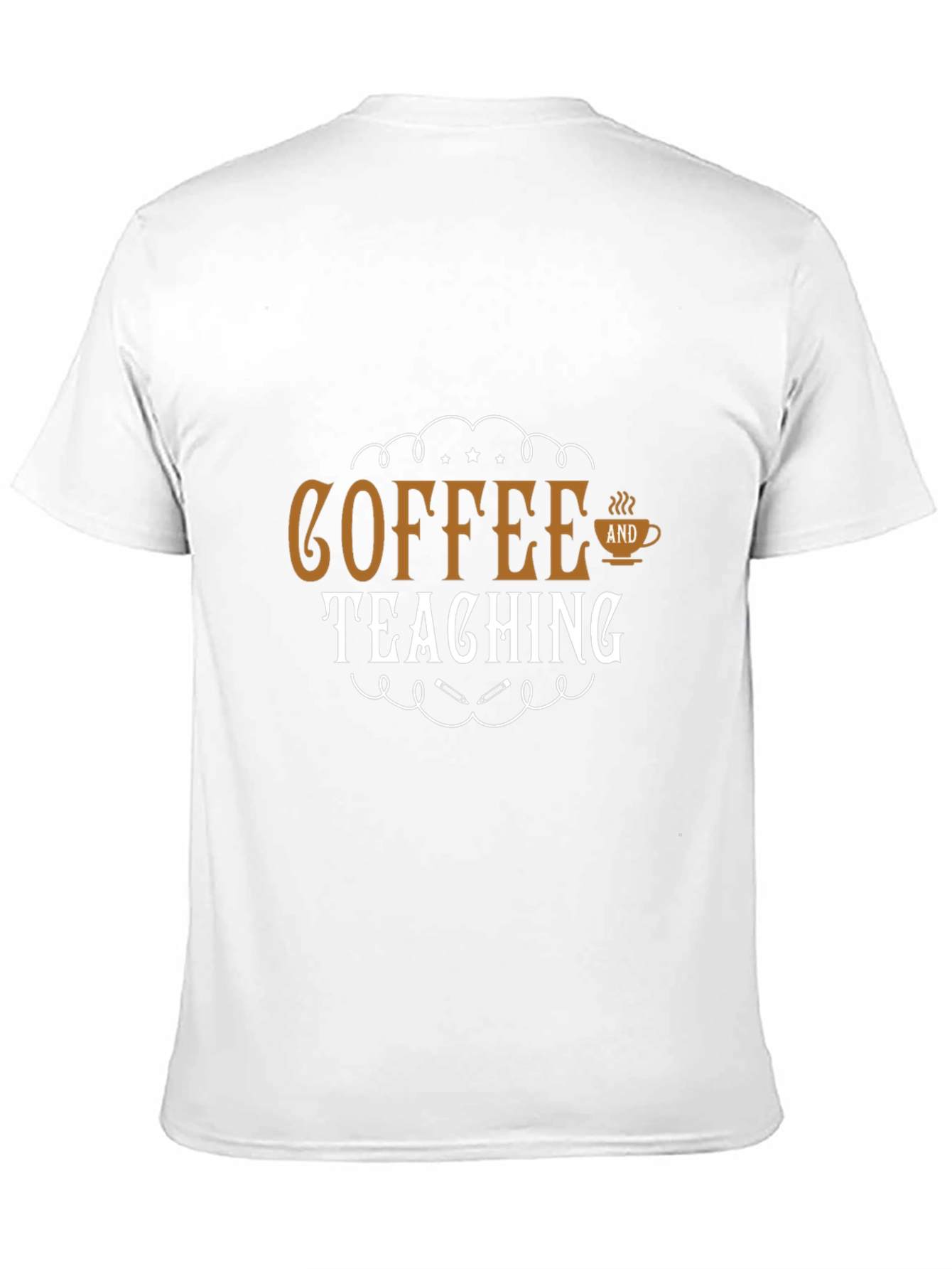 Coffee and Teaching Graphic T-Shirt