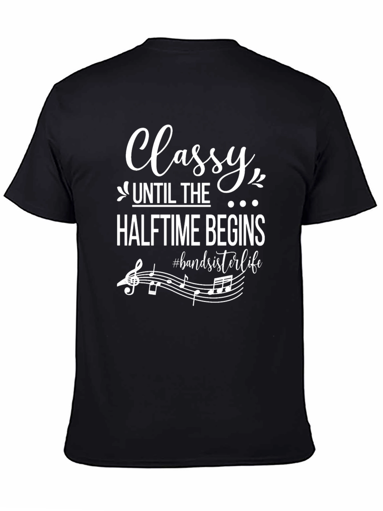 Classy Halftime Band Sister Life Graphic Tee