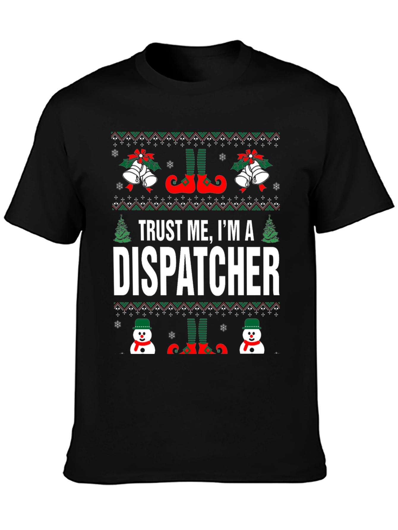 Trust Me Im A Dispatcher Christmas T-Shirt
