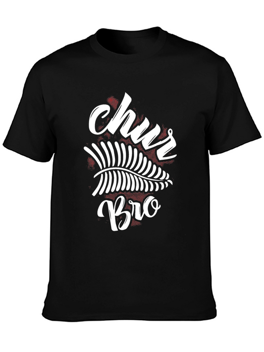 Chur Bro Tee - Casual Graphic T-Shirt