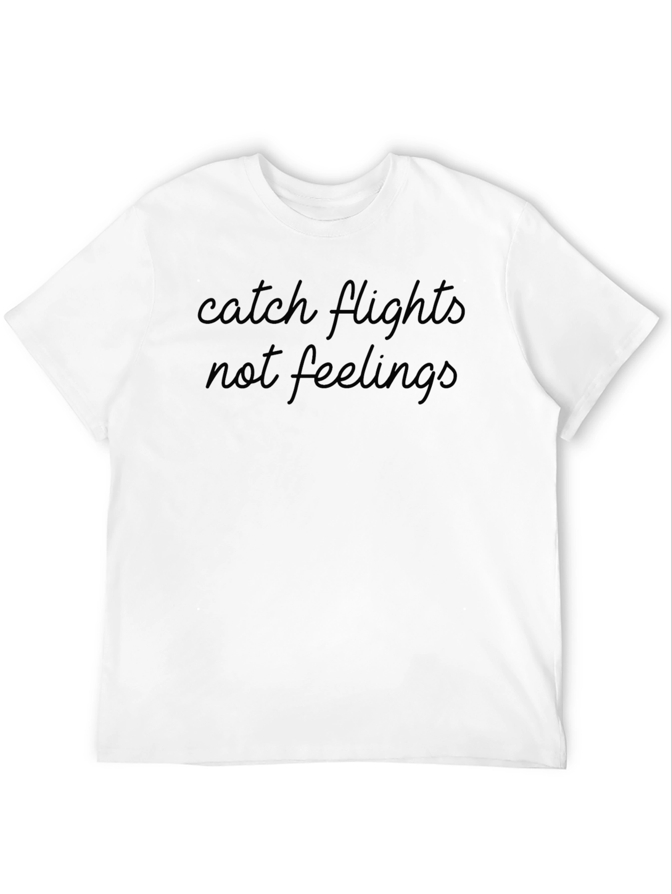 Catch Flights Not Feelings Black T-Shirt