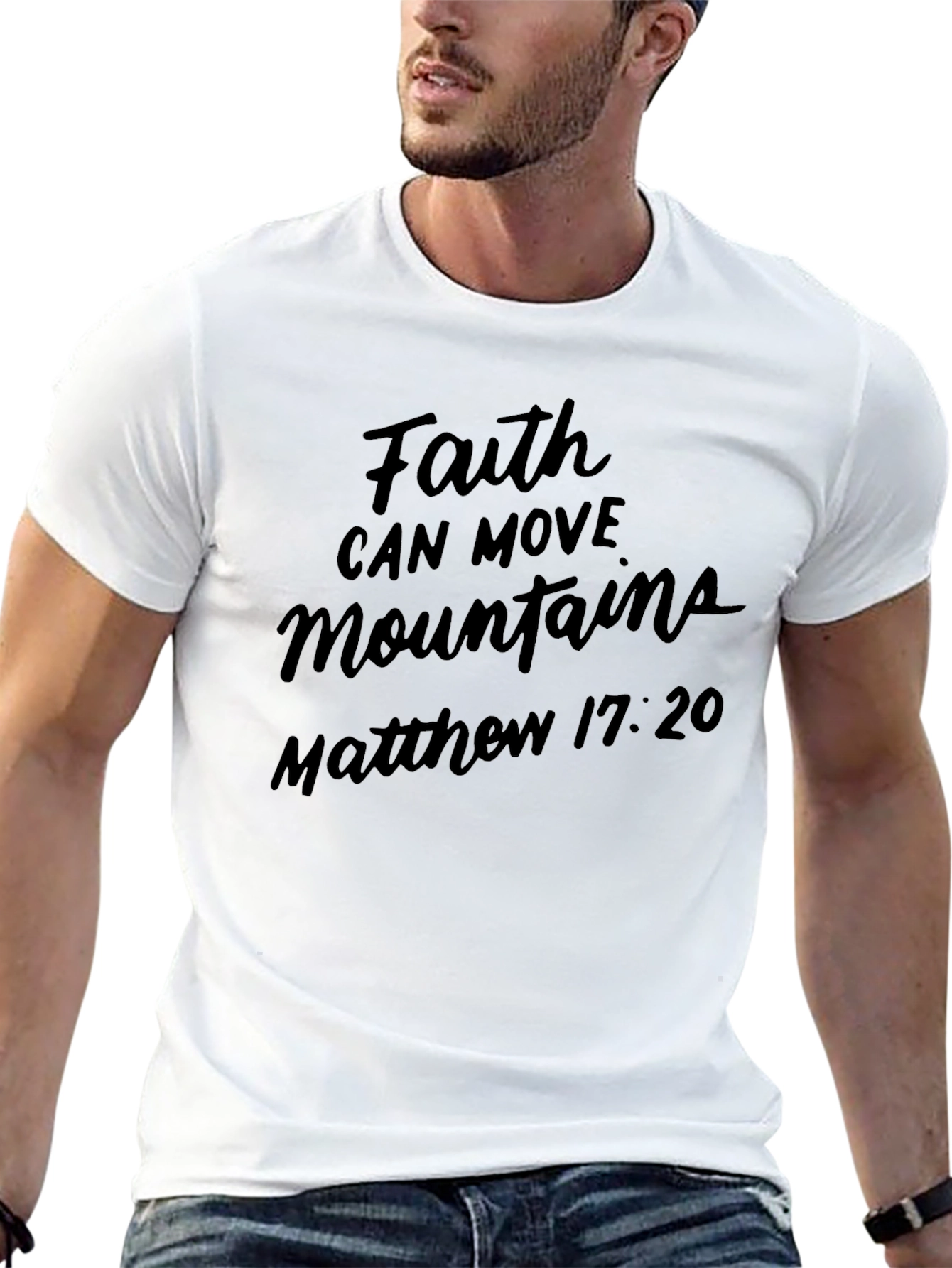 Faith Can Move Mountains T-Shirt