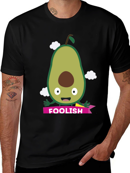 Foolish Avocado T-Shirt - Funny Graphic Tee