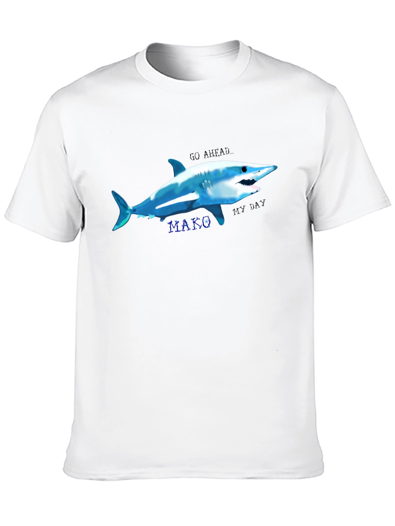 Go Ahead Make My Day Shark T-Shirt