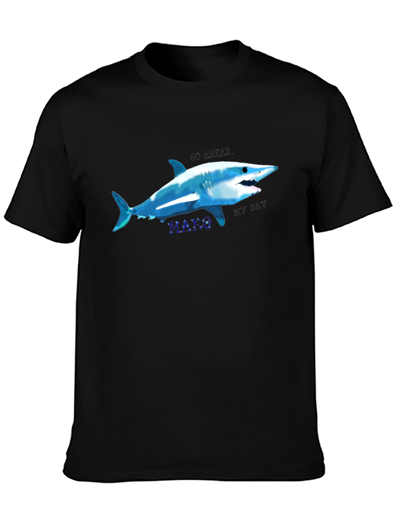 Go Ahead Make My Day Shark T-Shirt