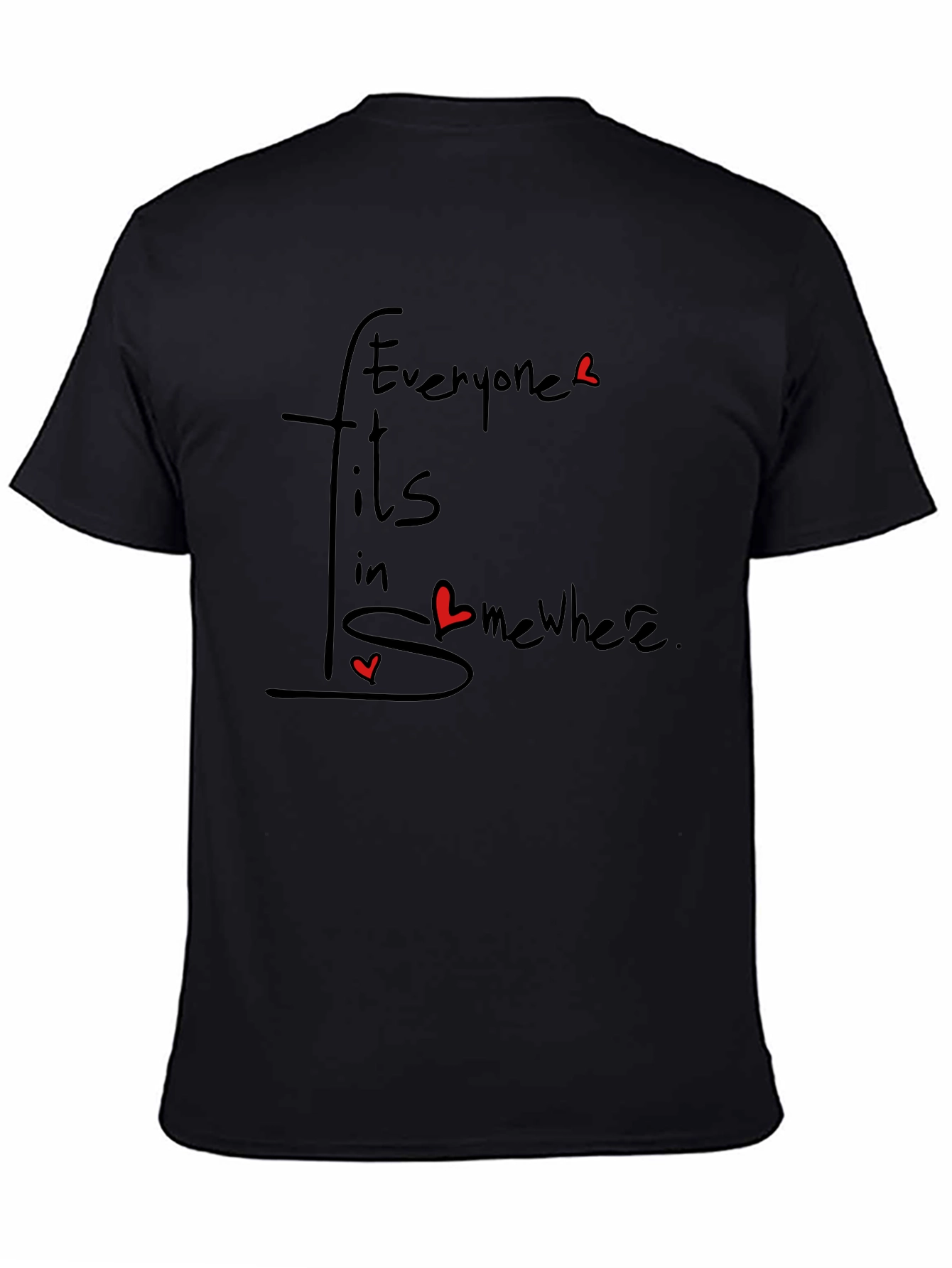 Everyone Fits In Somewhere Graphic Tee