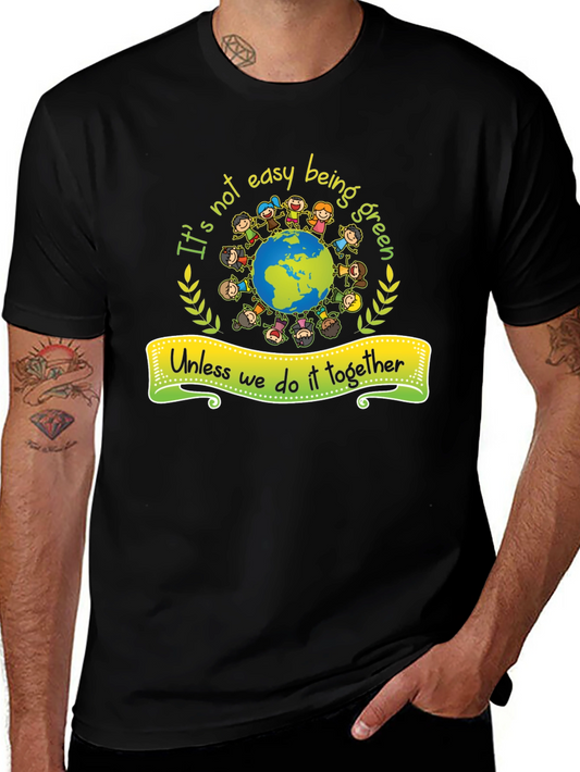 Eco-Friendly Graphic T-Shirt: Its Not Easy Being Green
