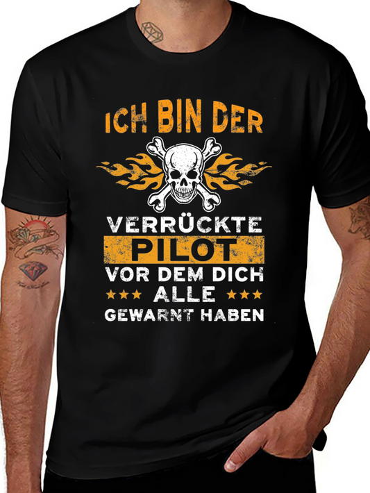 Ich Bin Der Verruckte Pilot Black Graphic T-Shirt