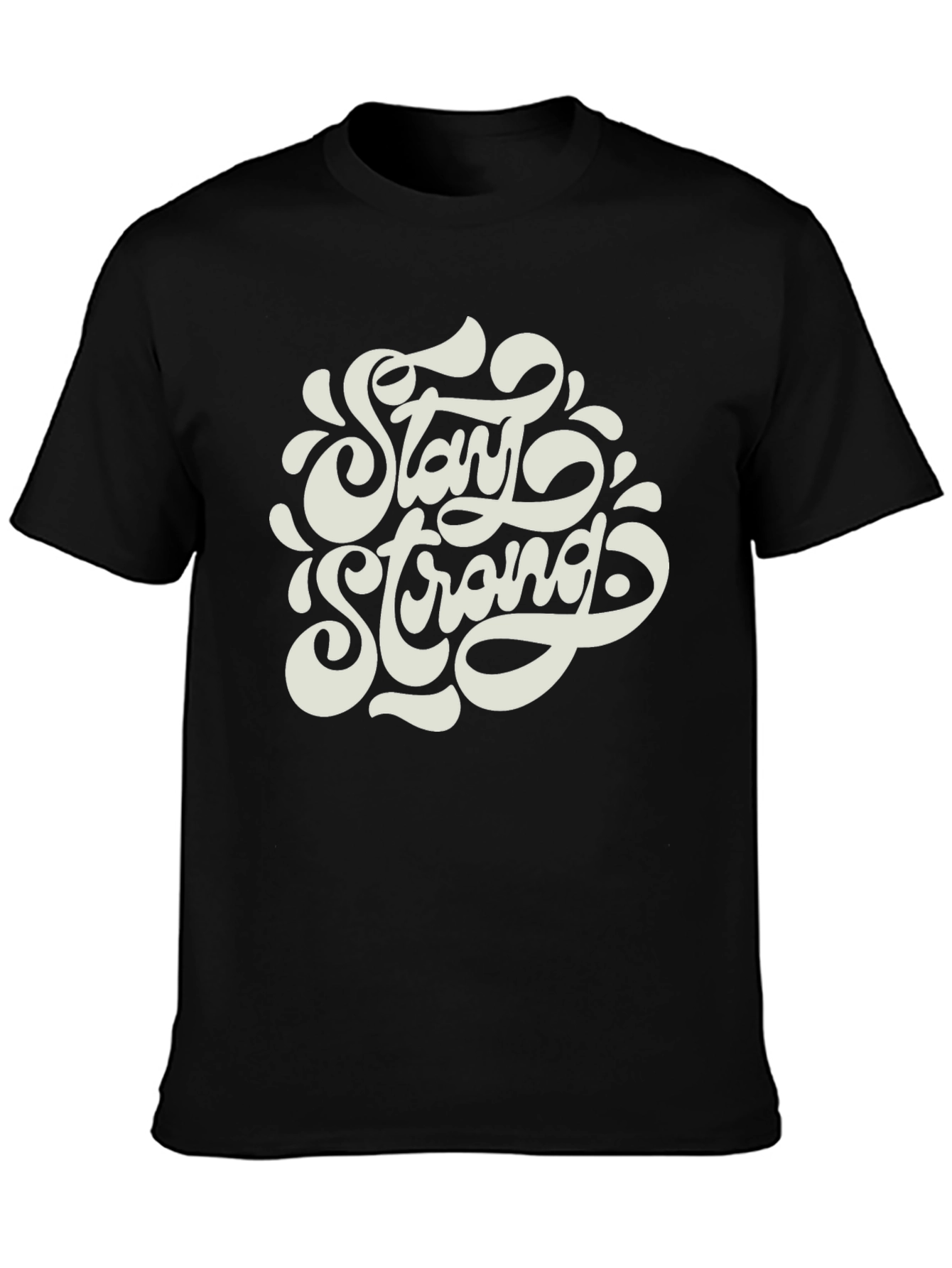 Stay Strong Graphic Tee - Stylish Comfort