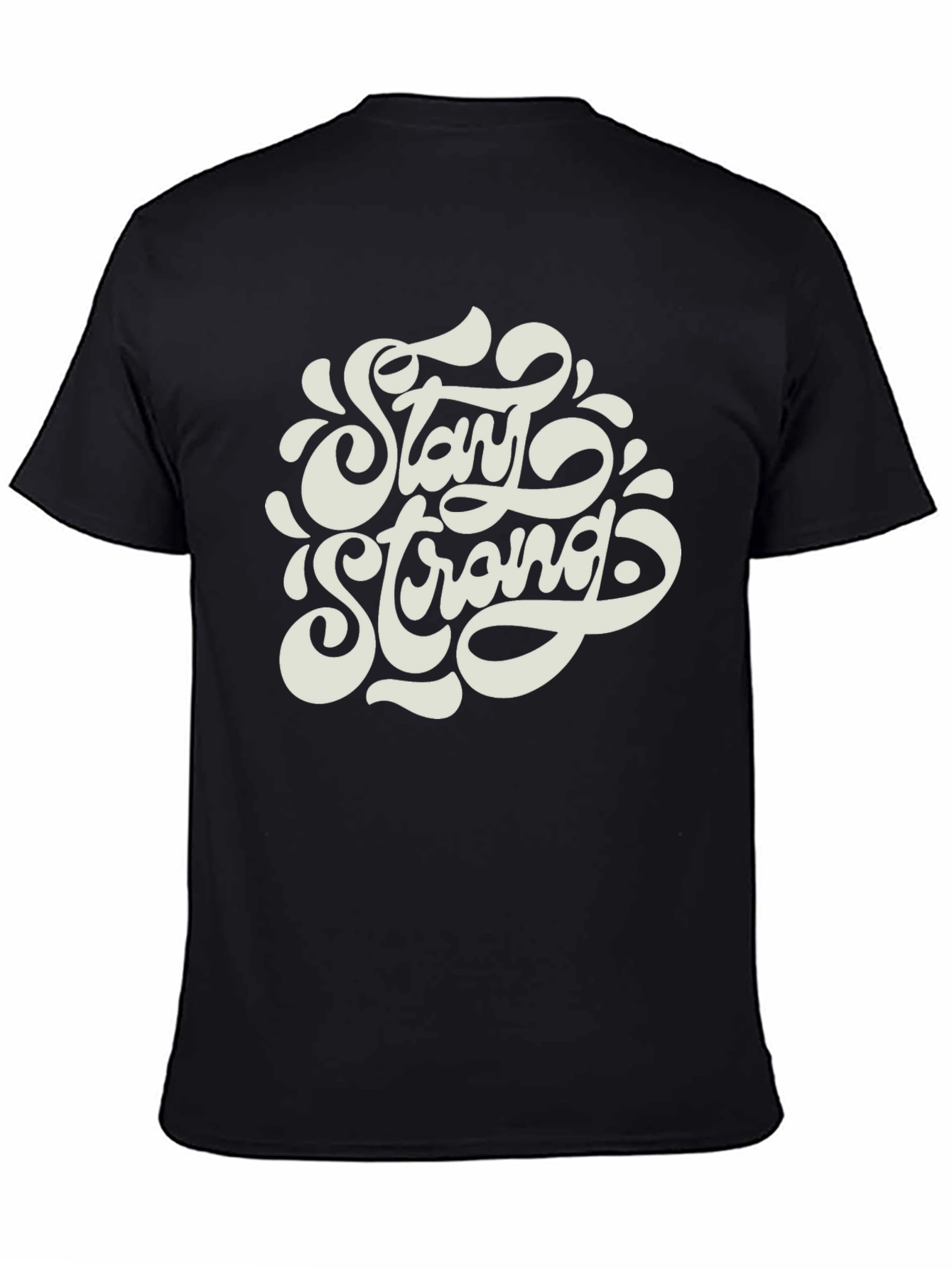 Stay Strong Graphic Tee - Stylish Comfort