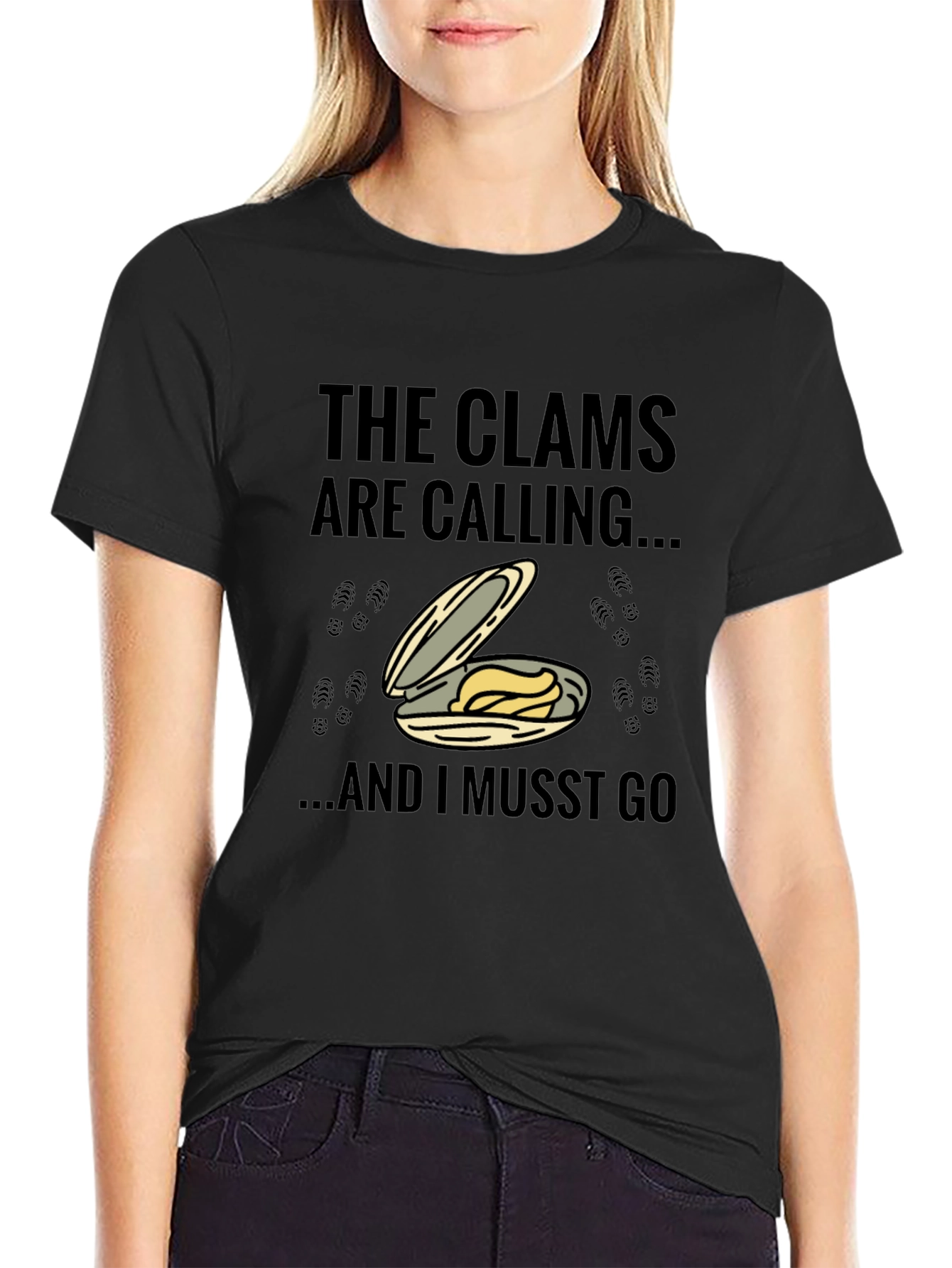 Clams are Calling T-Shirt - Must Go!
