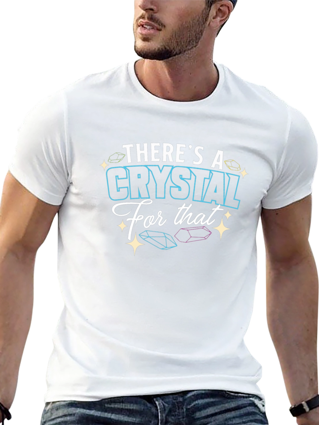Theres a Crystal For That T-Shirt