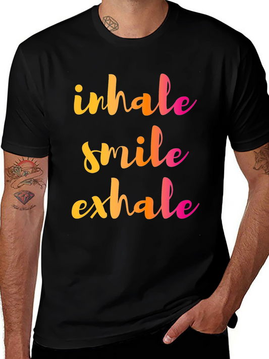 Inhale Smile Exhale Graphic Tee - Positive Vibes Shirt