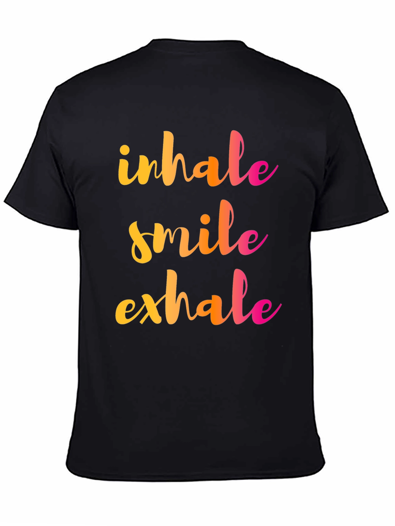 Inhale Smile Exhale Graphic Tee - Positive Vibes Shirt