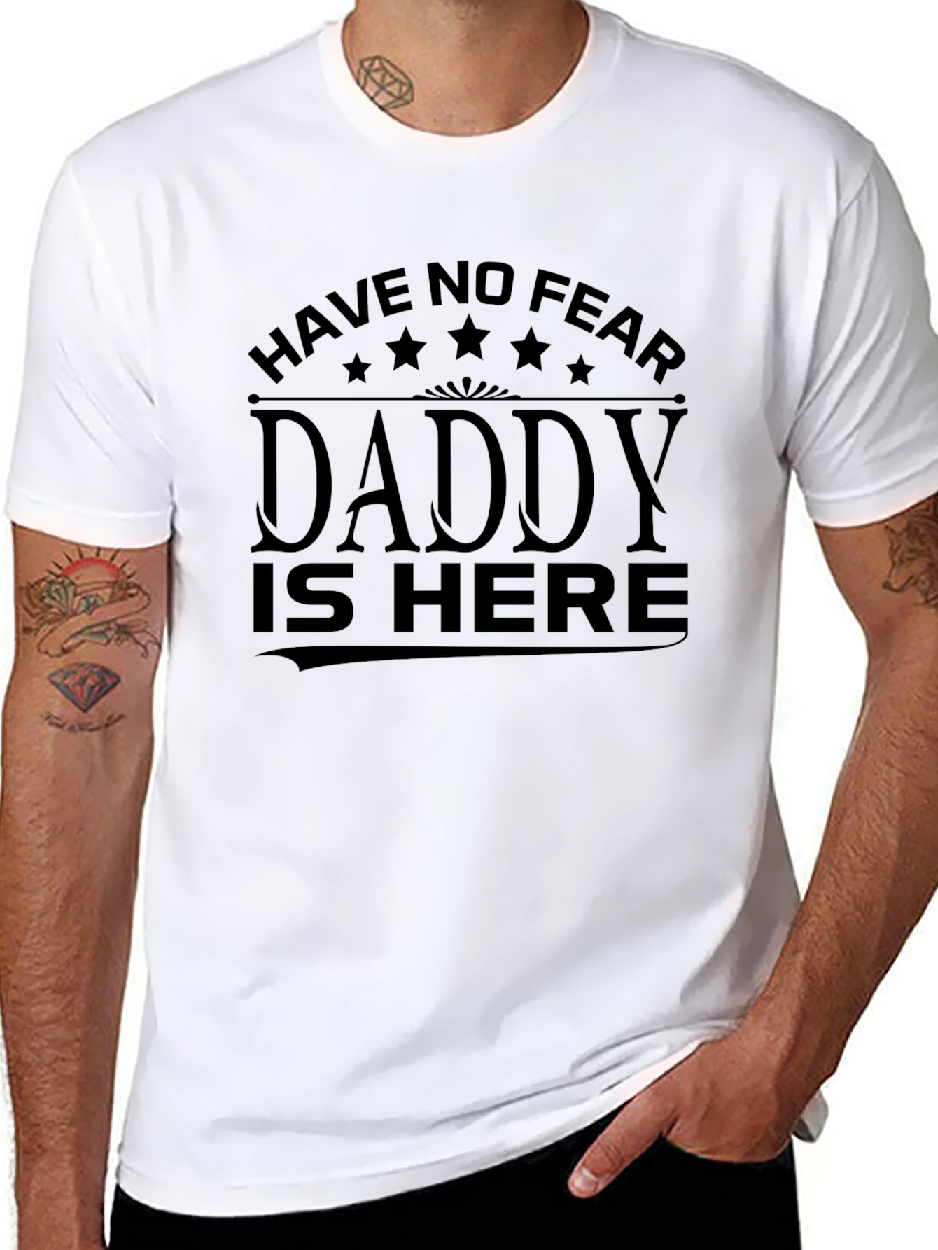Have No Fear Daddy is Here Black T-Shirt