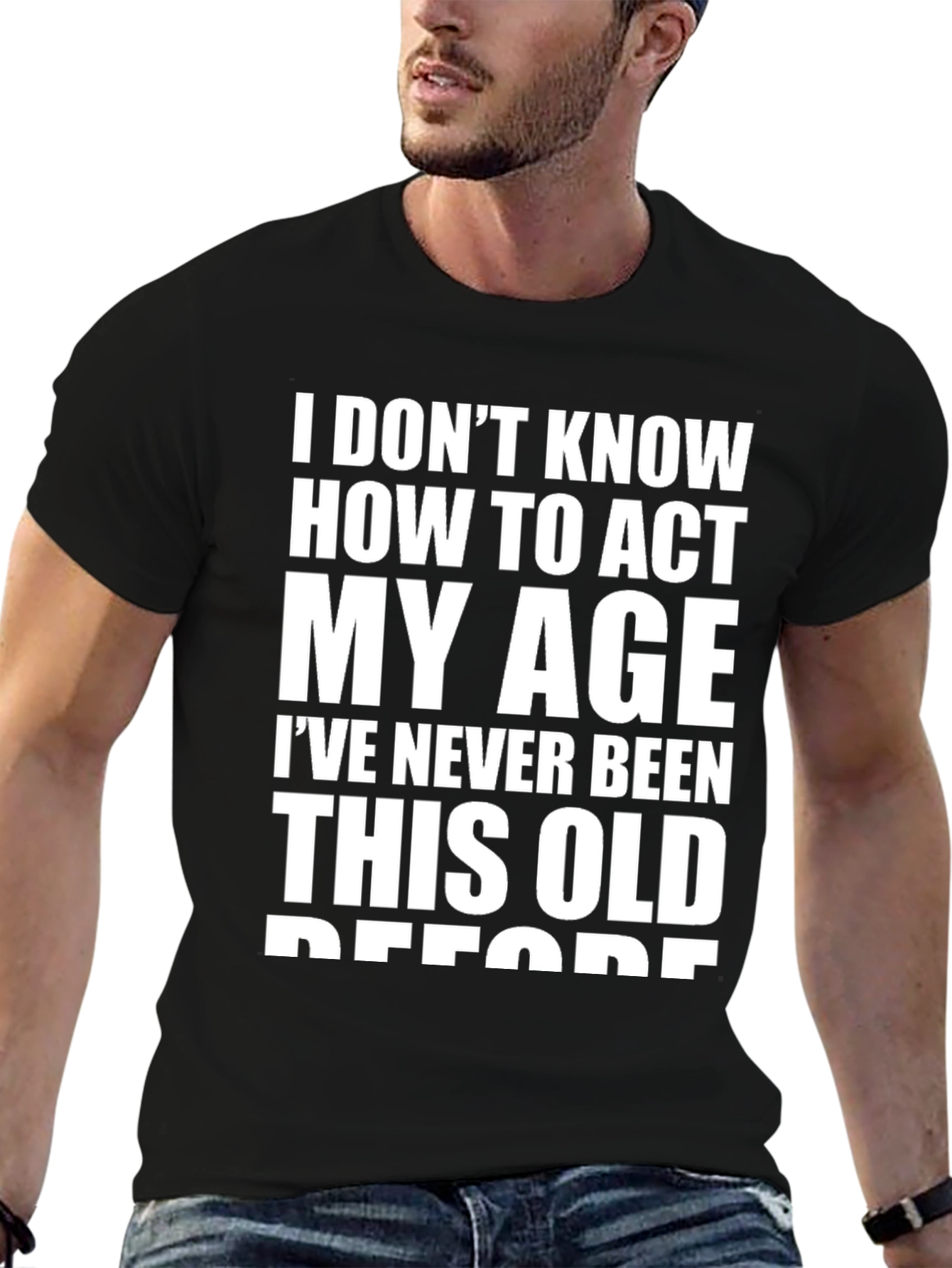 Funny Age Humor Black T-Shirt