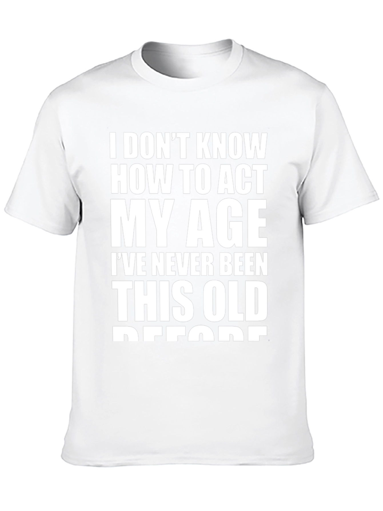 Funny Age Humor Black T-Shirt
