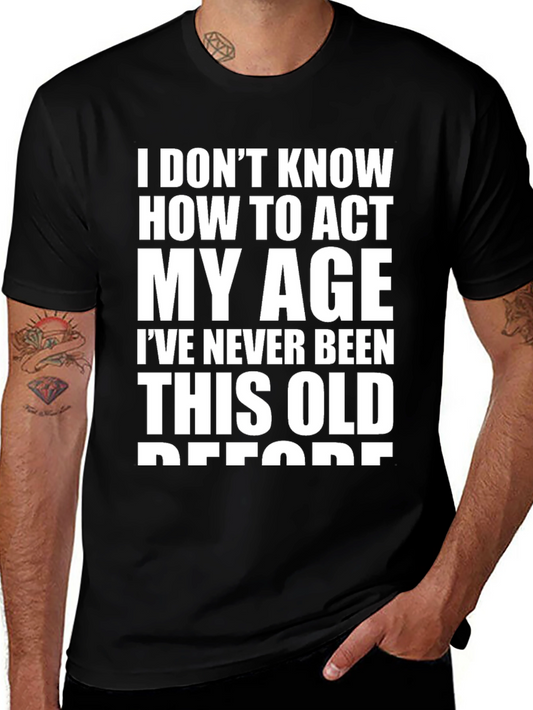 Funny Age Humor Black T-Shirt