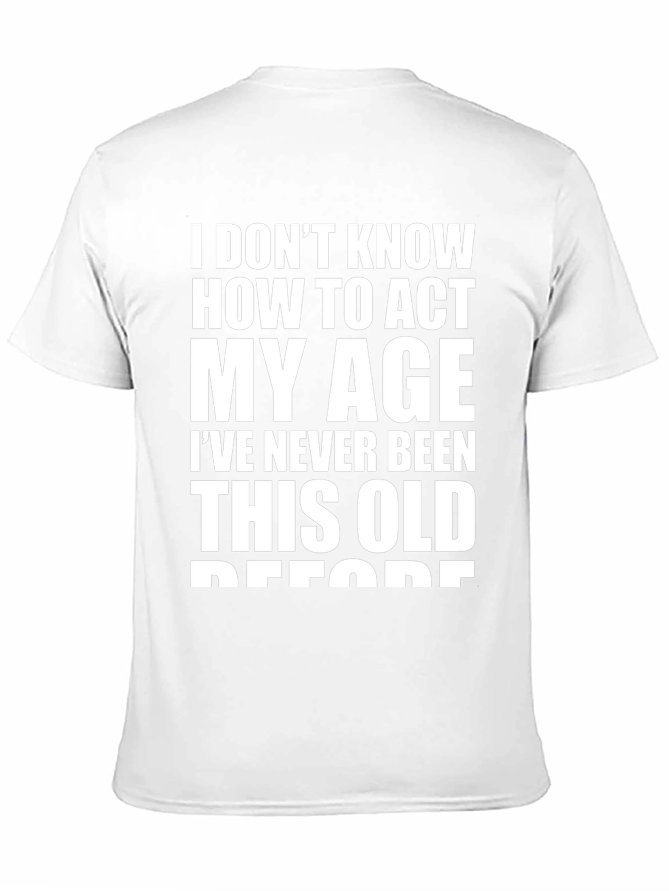 Funny Age Humor Black T-Shirt