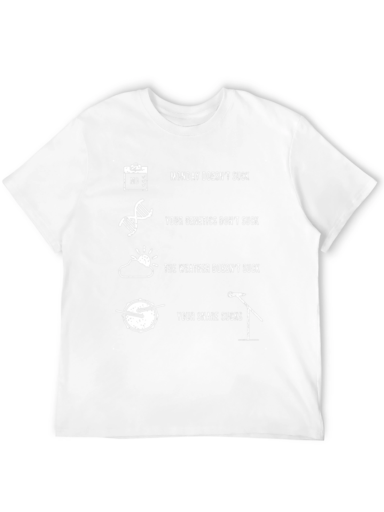 Humorous Snare Drum T-Shirt: Monday Genetics Weather