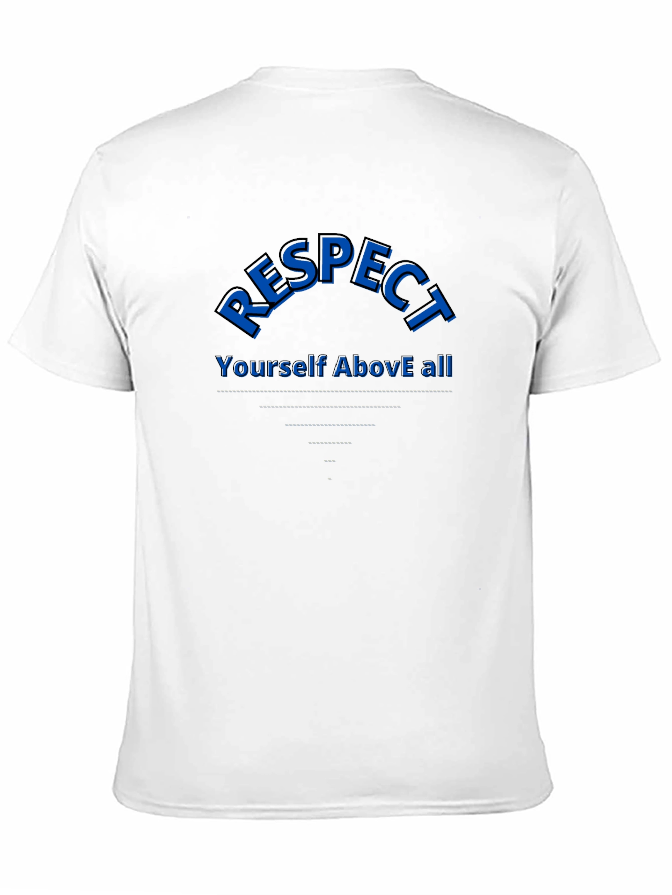 Respect Yourself T-Shirt - Motivational Design
