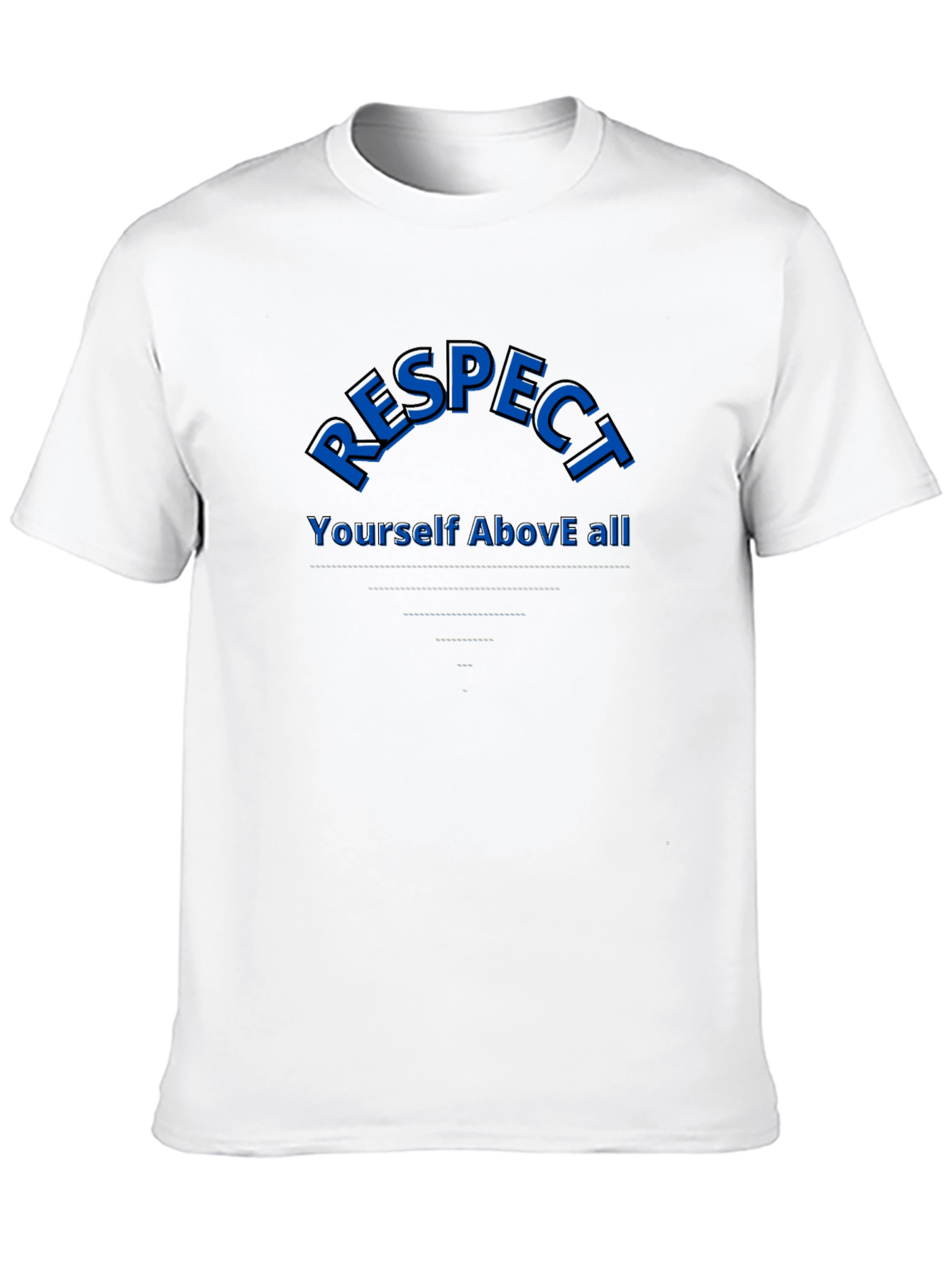 Respect Yourself T-Shirt - Motivational Design