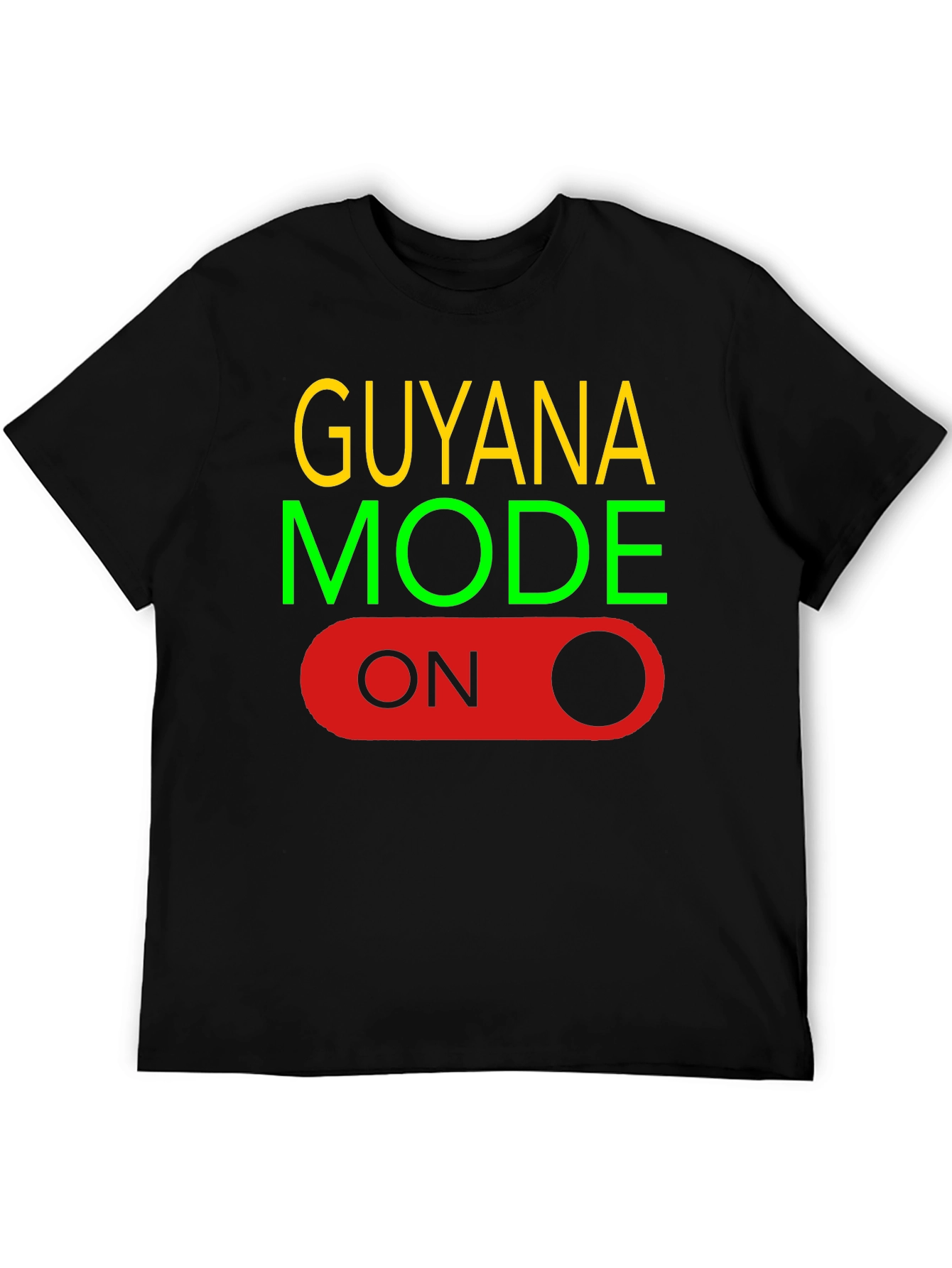 Guyana Mode On Black T-Shirt