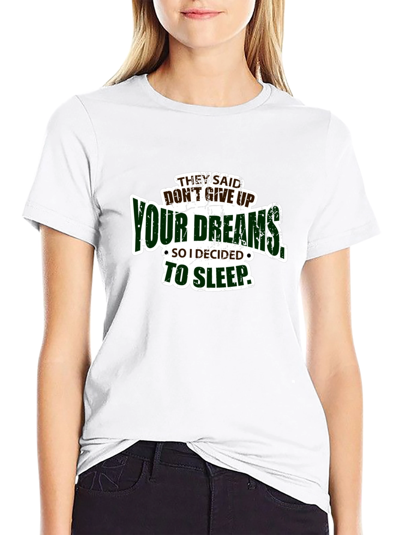 Funny Dont Give Up Your Dreams Mens Black T-shirt