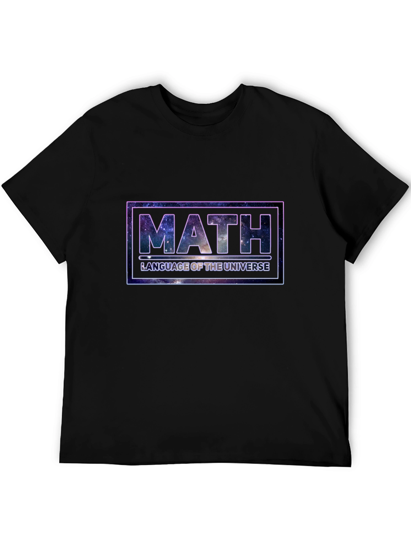 Math - Language of the Universe T-Shirt