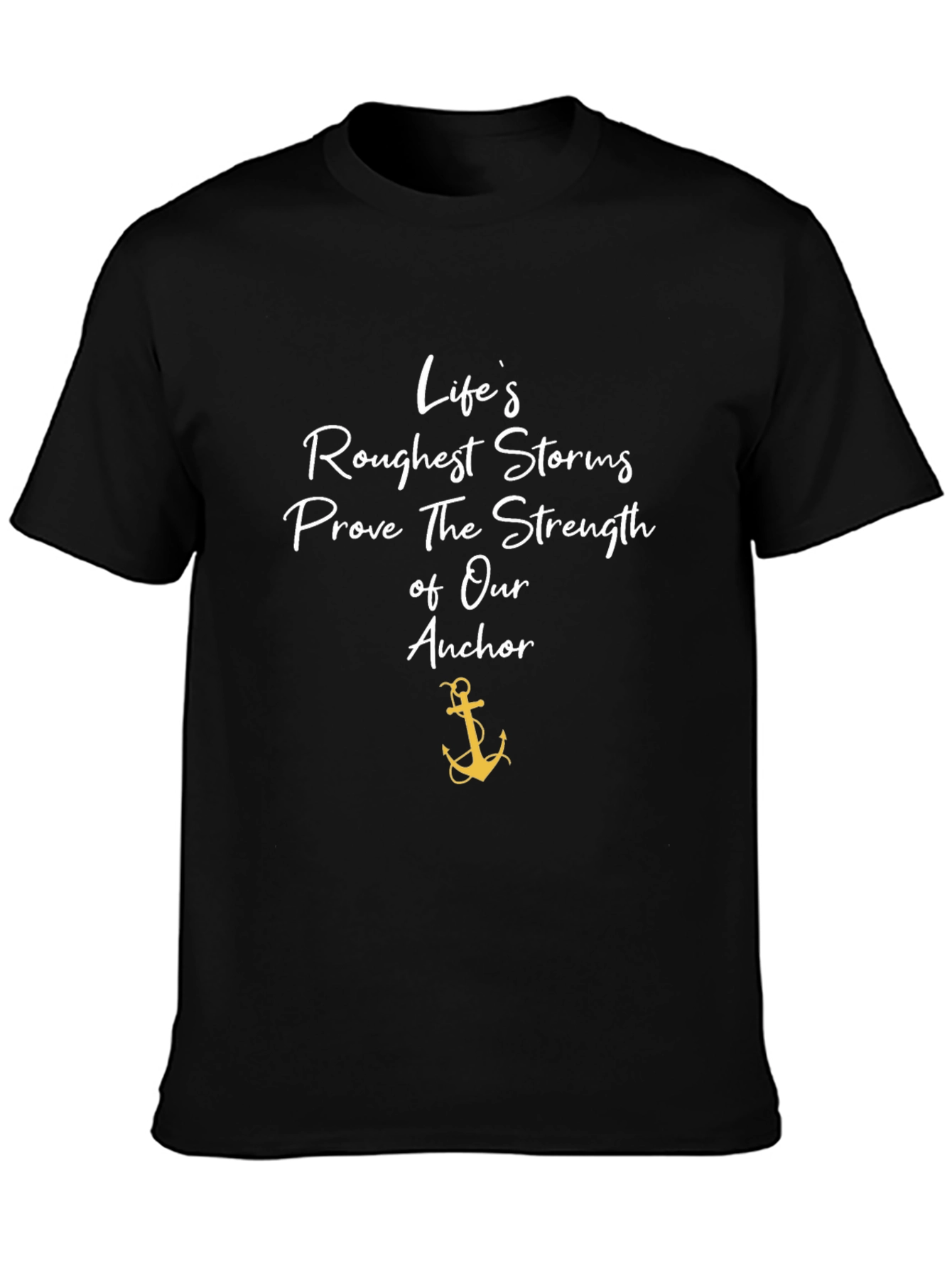 Inspirational Anchor T-Shirt: Strength in Storms
