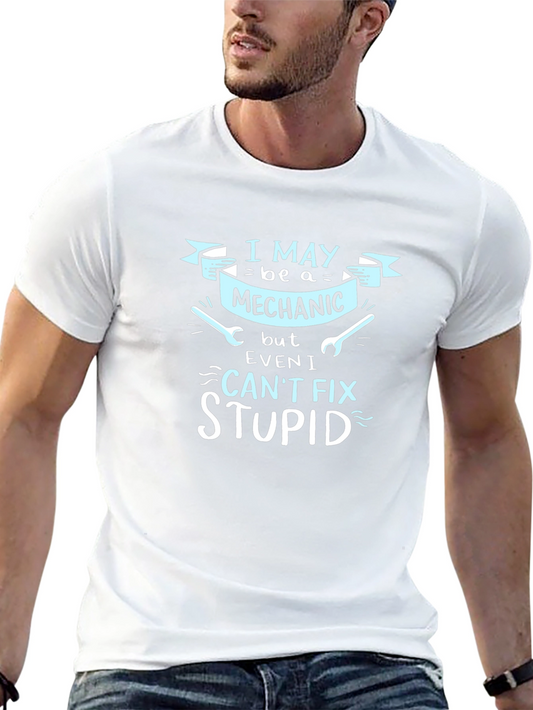 Mechanic Humor Graphic Tee - Cant Fix Stupid