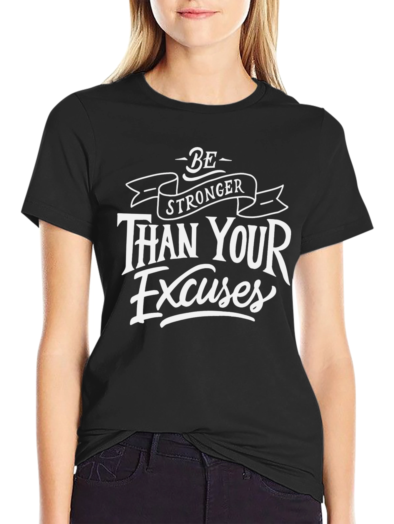 Motivational T-Shirt: Be Stronger Than Your Excuses