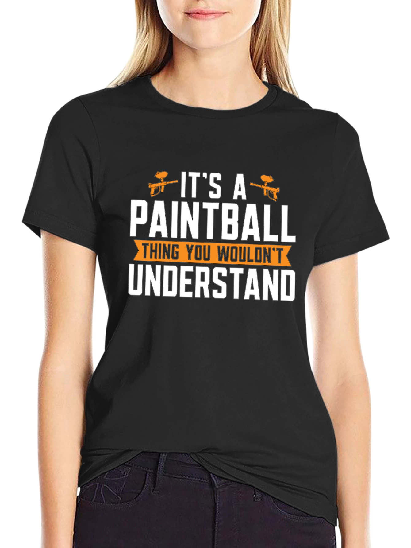 Paintball Thing T-Shirt - You Wouldnt Understand
